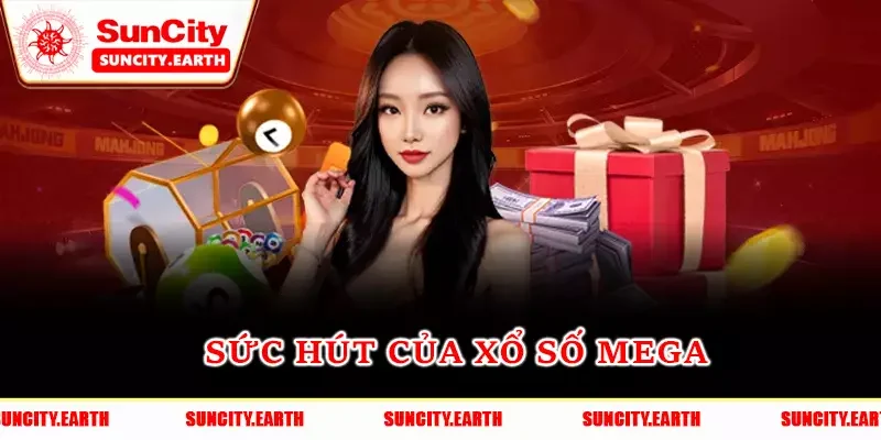 Sức hút của xổ số Mega Sức hút của xổ số Mega